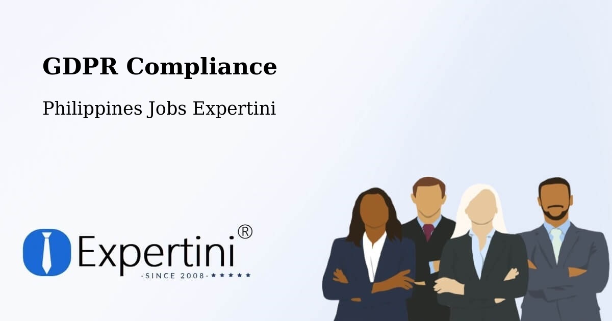 EU GDPR Compliance Statement – Bataquil - Philippines Jobs Expertini