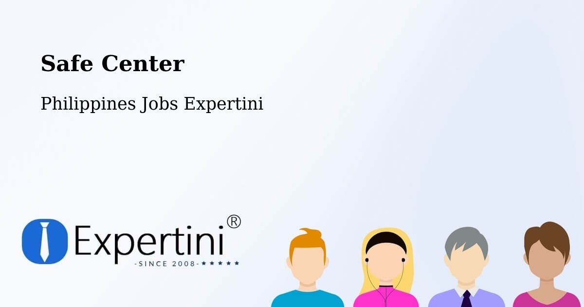 Safety Center – Bataquil - Philippines Jobs Expertini